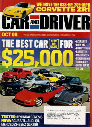 CAR & DRIVER 2008 OCT - ZR1 VETTE, NEW CAR vs USED, GENESIS, SCAGLIETTI